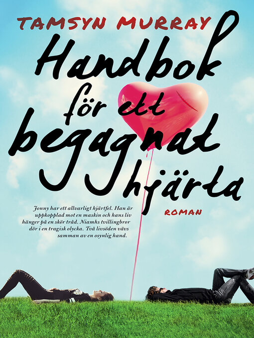 Titeldetaljer för Handbok för ett begagnat hjärta av Tamsyn Murray - Tillgänglig